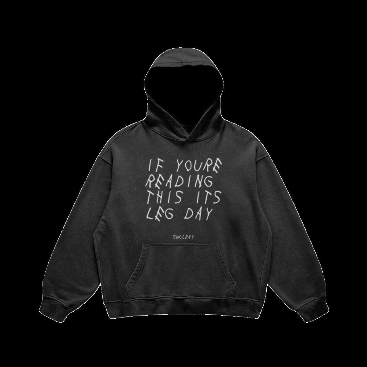 LEG DAY HOODIE - SWOLERYPODpartnerSWOLERYFaded BlackS