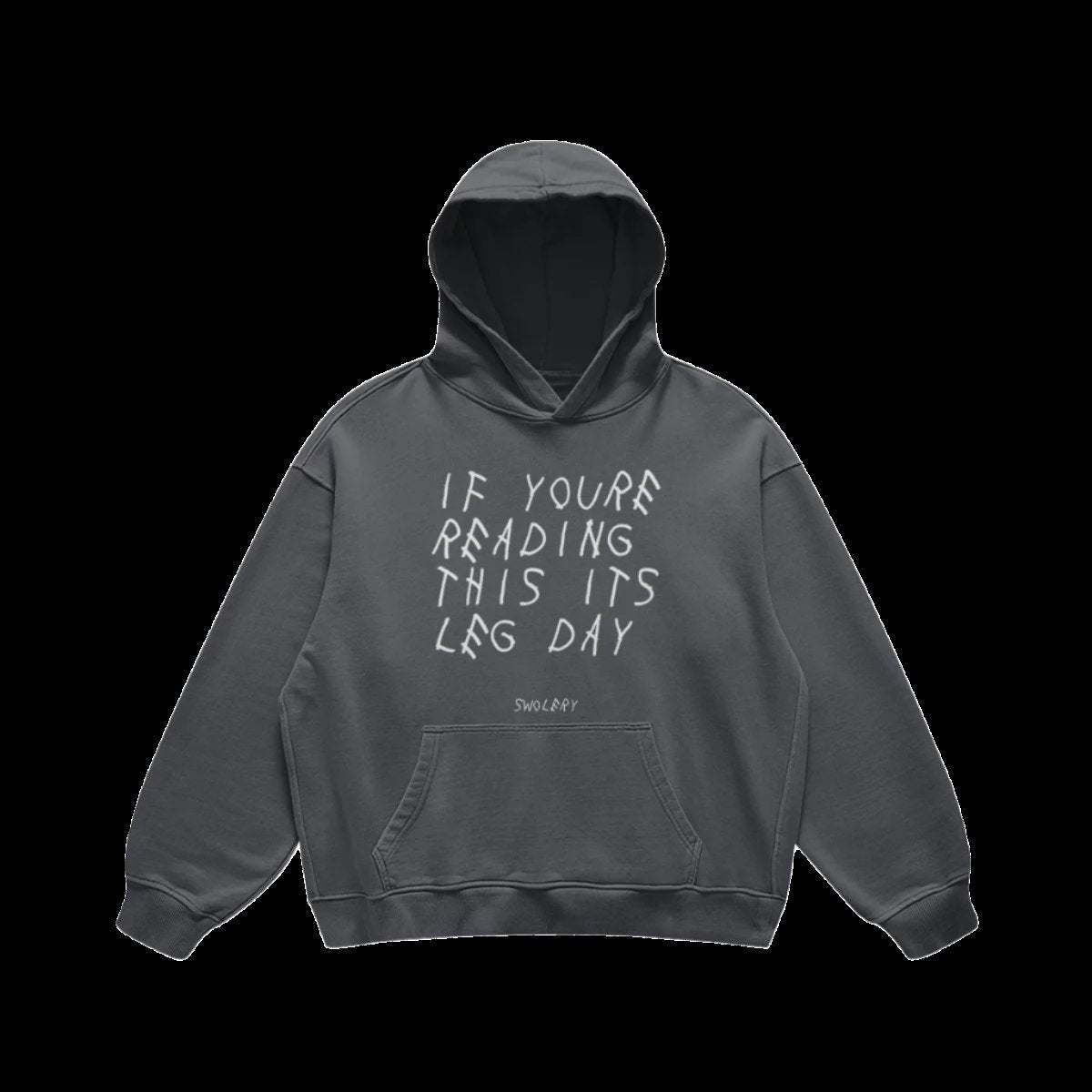 LEG DAY HOODIE - SWOLERYPODpartnerSWOLERYCarbon GrayS